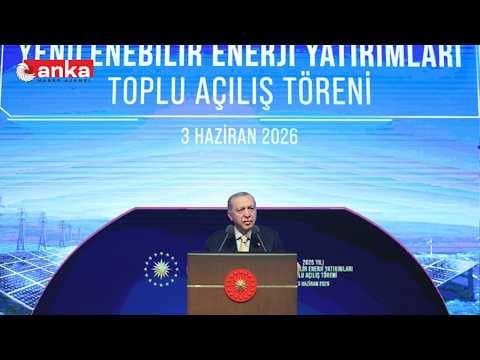 Cumhurbaşkanı Erdoğan, Yenilenebilir Enerji Yatırımları Toplu Açılış Töreni'nde konuşuyor #Canlı