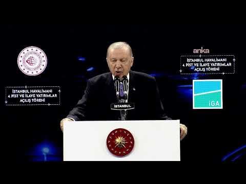 Erdoğan, İstanbul Havalimanı'nda 4. pist ve ilave yatırımların açılış töreninde konuşuyor #Canlı